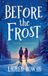Before Lauren Rowan Before the Frost - Small Town second Chance Romance