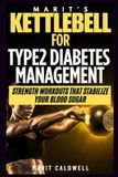 Marit’s Libri GmbH Marit's Kettlebell For Type2 Diabetes Management