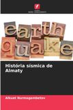 História OmniScriptum SRL História sísmica de Almaty Paperback