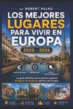 LOS Libri GmbH Los Mejores Lugares Vivir En Europa