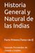 Historia General y Natural de las Indias: Parte Primera (Tomo I de II)