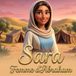 Sara, Femme d'Abraham, Histoire Chrétienne pour enfant: Série les personnages de la bible, Histoire biblique Sara, Grand format, 45 pages