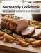 Normandy Normandy Cookbook: Timeless Normandy Traditions for the Everyday Kitchen