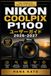 Nikon COOLPIX P1100 ユーザーガイド 2026–2027: 125倍光学ズームを活かす野鳥・月・4K動画・RAW・初期設定の実践撮影術