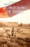 Les anges blancs de Vienne