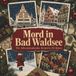 Mord tiptop Mord in Bad Waldsee