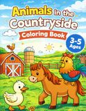 Animals in the Countryside Coloring Book for Kids Ages 3–5
