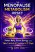 The Menopause Metabolism Reset: The 21-Day Protein & Gelatin Plan to Reduce Belly Fat, Control Cravings, and Reclaim Energy After 45