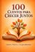 100 Libri GmbH 100 Cuentos Para Crecer Juntos Paperback