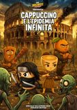 CAPPUCCINO E L'EPIDEMIA INFINITA: Spécial Halloween 2025: Une histoire complète en italien