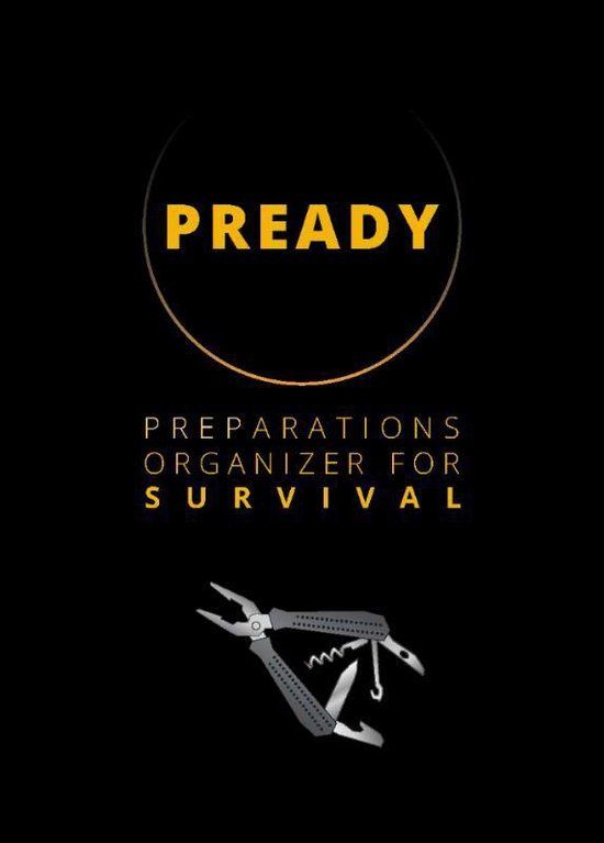 PREADY - PREPARATIONS ORGANIZER FOR SURVIVAL - Zwart - Softcover