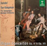 Orgelkonz.Op.4,7 Warner Music Handel: Organ Concertos Op 4 & 7 / Ton Koopman, Amsterdam Baroque Orchestra