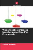 Viagem OmniScriptum SRL Viagem sobre projeção transformada Coro Par Promenade