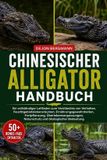 Chinesischer Alligator Handbuch