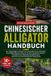 Chinesischer Alligator Handbuch