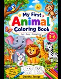My First Animal Coloring Book for Kids Ages 3-6