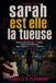 Sarah est elle la tueuse: Mystère interactif avec 22 indices, témoins contradictoires, alibis fragiles et coupable à identifier