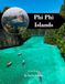 Phi Phi Islands Travel Book
