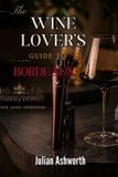 The Libri GmbH The Wine Lover's Guide to Bordeaux