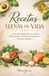 Recetas Icecat Recetas LLenas de Vida: cocina antiinflamatoria para prevenir enfermedades autoinmunes y fortalecer el bienestar familiar