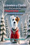 La Libri GmbH La Aventura de Charlie: El Caso de la Chaqueta Roja Perdida: Un Misterio de Invierno Paperback