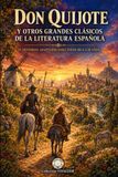 Don Quijote y otros grandes clásicos de la literatura española: 15 historias adaptadas para niños de 6 a 10 años
