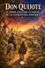 Don Quijote y otros grandes clásicos de la literatura española: 15 historias adaptadas para niños de 6 a 10 años
