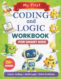 My First Coding And Logic Workbook For Smart Kids