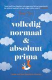 Volledig Kosmos Uitgevers Volledig normaal en absoluut prima: Leven met een bipolaire stoornis Paperback