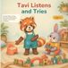 Tavi Independently Published Tavi Listens and Tries: A Gentle Potty-Learning Story About Body Signals, Accidents, and Growing Confidence