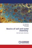 Bascics Lap Lambert Academic Publishing Bascics of soil and water chemistry