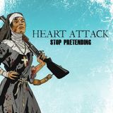 Suburban Heart Attack Stop Pretending