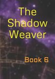 The Libri GmbH Starlight Serenade-The Shadow Weaver Paperback