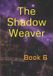 The Libri GmbH Starlight Serenade-The Shadow Weaver Paperback