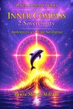 Inner Libri GmbH The Inner Compass- Inner Compass 2. Sovereignty Paperback