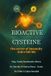 BIOACTIVE Bol Glutathione in Action- BIOACTIVE CYSTEINE.The secret of immunity And A full life