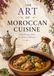 The Art of Moroccan Cuisine