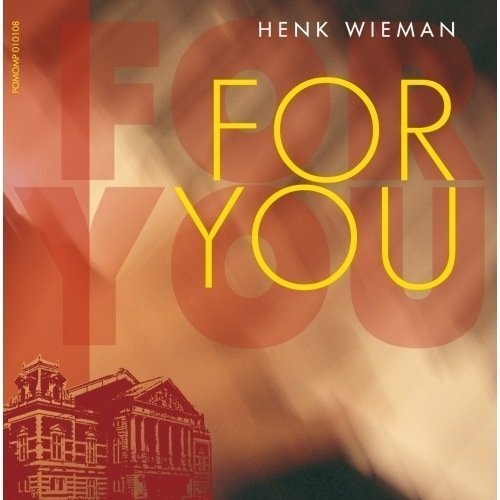 HEARTSELLING Henk Wieman - For You