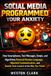 Social Media Programmed Your Anxiety: How Smartphones, Text Messages, Emojis, and Algorithms Rewired Human Language, Hijacked Communication, and Quietly Took Control of the Way You Think