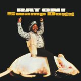 Sonic Rendezvous Swamp Dogg - Rat On!