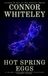 Hot Spring Eggs: A Dark Contemporary Fantasy Short Story