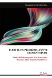 FLUID Eliva Press Fluid Flow Problems - Finite Element Study
