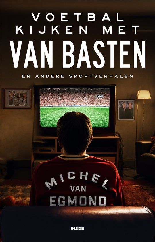 Voetbal Inside Voetbal kijken met Van Basten