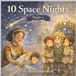 10 Space Nights: 10 Space Nights