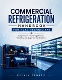 COMMERCIAL Libri GmbH Commercial Refrigeration Handbook for HVAC Technicians