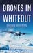 Drones Libri GmbH Drones in Whiteout