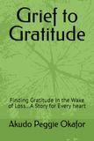 Grief to Gratitude