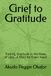 Grief to Gratitude