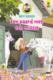 Een Meer paardenpraat 6 - Een paard met een missie