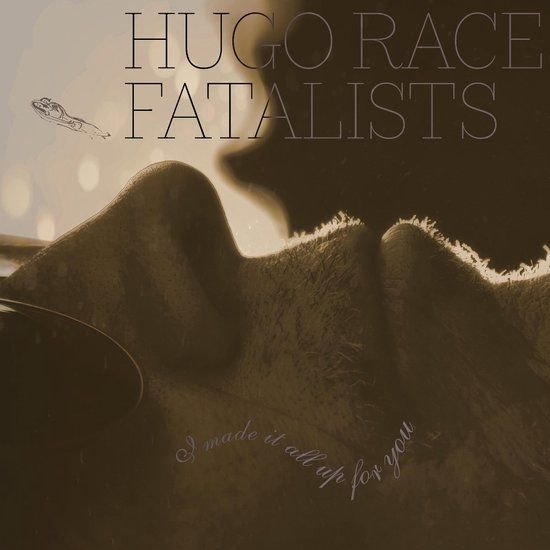 I Hugo + Fatalists Race - I Made It All Up For You (LP)